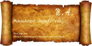 Mauskopf Agmánd névjegykártya